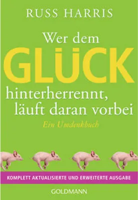 Obrázok produktu pre Wer dem Glück hinterherrennt, läuft daran vorbei