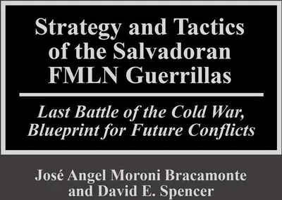 Produktbild von Strategy and Tactics of the Salvadoran Fmln Guerrillas