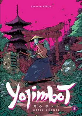 Image de Yojimbot Volume 1: Metal Silence
