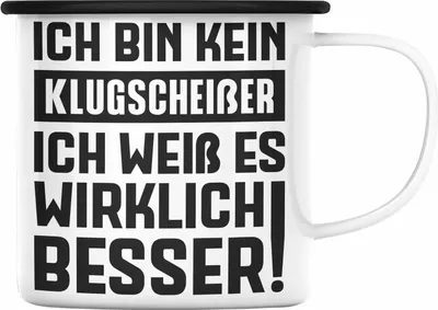 Produktbild von Trendation - Klugscheißer Geschenk Emaille Tasse mit Spruch Besserwisser Geschenkidee Lustige Emaille Tasse Sprüche Kollegin Kollege (Schwarz)