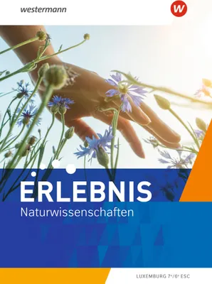 Produktbild von Erlebnis Naturwissenschaften 1. Schulbuch. Für Luxemburg