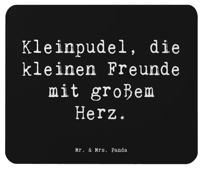 Produktbild von Mr. & Mrs. Panda Mousepad Spruch Kleinpudel Liebe - Schwarz - Geschenk, Hunderasse, Hund, Sozialverhalten, treuer Begleiter, kompakte Größe, Hunderassen Charakter, pc