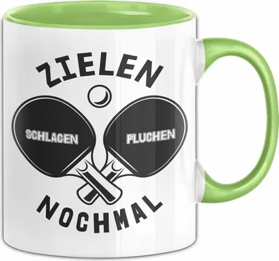 Produktbild von Tischtennis Tasse Geschenk Tischtenniss-Spieler Geschenkidee Zielen Schlagen Fluchen Nochmal (Grün)