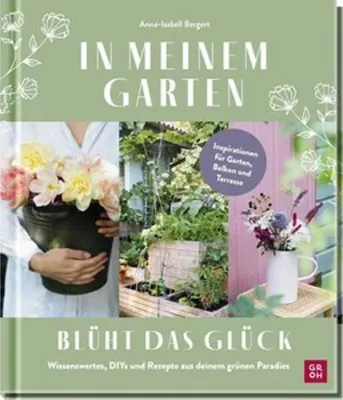 Immagine prodotto di In meinem Garten blüht das Glück
