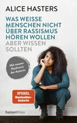 Image de Was weiße Menschen nicht über Rassismus hören wollen aber wissen sollten