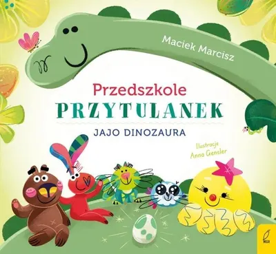 Image de Jajo dinozaura. Przedszkole przytulanek - Maciek Marcisz