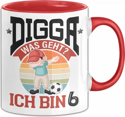 Produktbild von 6. Geburtstag Geschenk Tasse Becher Jungs Sohn Geburtstagsgeschenk Digga Was geht Ich Bin 6 (Rot)
