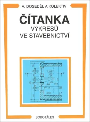 Zdjęcie produktu dla Čítanka výkresů ve stavebnictví (Doseděl Antonín)