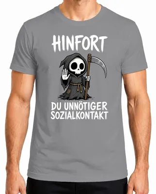 Produktbild von Hinfort Du Unnötiger Sozialkontakt Sensenmann Statement Sarkasmus Herren T-Shirt, Grau, XL