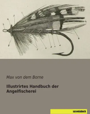 Produktbild von Illustrirtes Handbuch der Angelfischerei