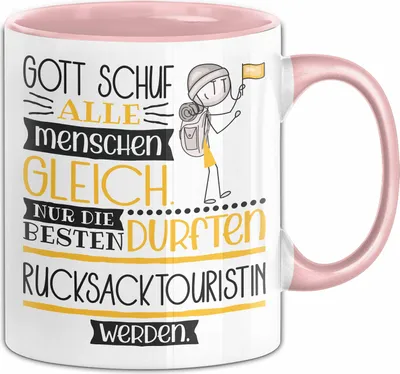 Produktbild von Rucksacktouristin Geschenk Becher Tasse Gott Schuf Alle Menschen Gleich Nur Die Besten Durfeten Rucksacktouristin Werden Geschenkidee Lustig (Rosa)