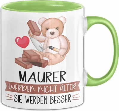 Produktbild von Maurer Werden Nicht Älter Sie Werden Besser Maurer Handwerk Geschenk Tasse Lustiger Spruch (Grün)