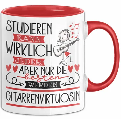 Produktbild von Gitarrenvirtuosin Tasse Lustiges Geschenk Studieren Kann Wirklich Jeder Nur Die Besten Werden Gitarrenvirtuosin (Rot)