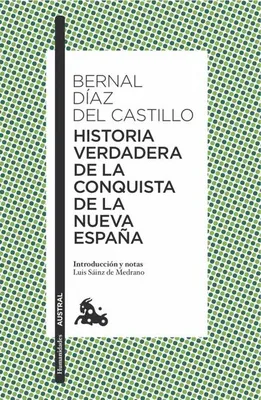Image de Histoire vraie de la conquête de la Nouvelle Espagne