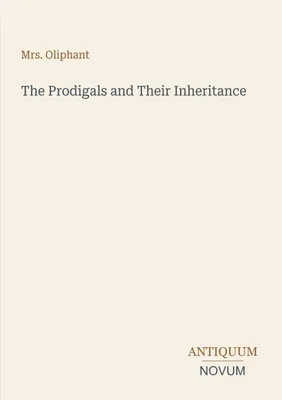 Produktbild von The Prodigals and Their Inheritance