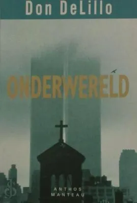 Zdjęcie produktu dla Onderwereld | Don DeLillo