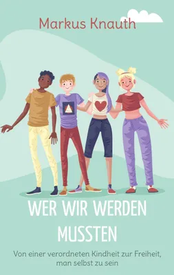 Produktbild von Wer wir werden mussten