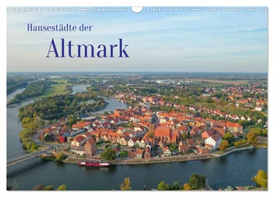 Produktbild von Hansestädte der Altmark (Wandkalender 2027 DIN A3 quer), CALVENDO Monatskalender