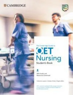 Image de The Cambridge Guide to Oet Nursing Student's Book with Audio and Resources Download
