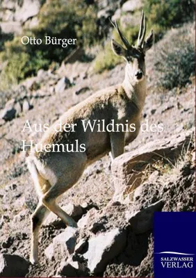 Produktbild von Aus der Wildnis des Huemuls