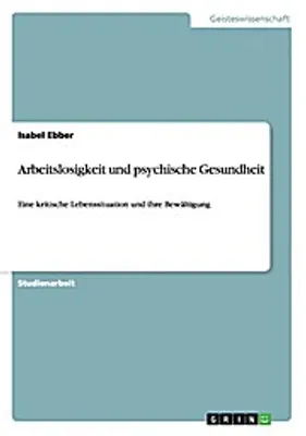 Produktbild von Arbeitslosigkeit und psychische Gesundheit