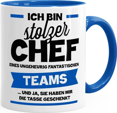 Produktbild von Ich bin stolzer Chef eines ungeheurig fantastischen Teams Kaffee-Tasse MoonWorks® royal unisize