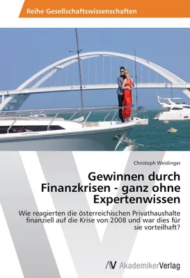 Produktbild von Gewinnen durch Finanzkrisen - ganz ohne Expertenwissen