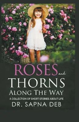 Produktbild von Roses and Thorns Along The Way