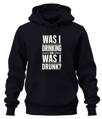 Produktbild von Was I Drinking Or Was I Drunk Lustig Party Saufen Bier Hoodie Kapuzenpullover, Navy, XL