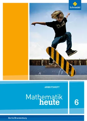 Produktbild von Mathematik heute 6. Arbeitsheft mit Lösungen 6. Grundschulen. Berlin und Brandenburg