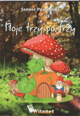 Zdjęcie produktu dla ISBN Moje trzy po trzy, Polski, Broszurowa okładka, 76 stron(y)