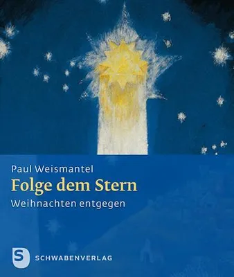 Obrázek produktu pro Weismantel, P: Folge dem Stern