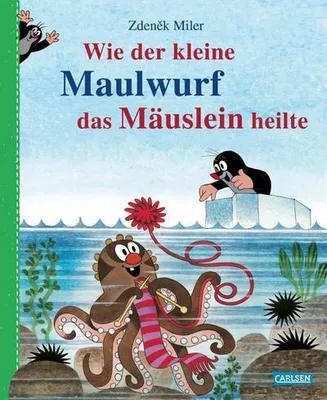 Obrázok produktu pre Wie der kleine Maulwurf das Mäuslein heilte