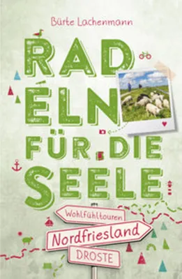 Obrázek produktu pro Nordfriesland. Radeln für die Seele