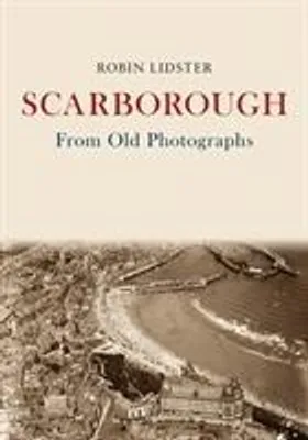 Obrázok produktu pre Scarborough From Old Photographs