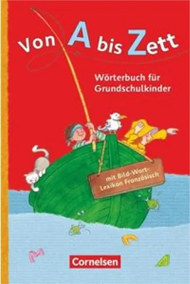 Immagine prodotto di Von A bis Zett. Wörterbuch mit Bild-Wort-Lexikon Französisch 2012