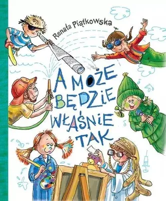 Produktbild von Piatkowska, R: Moze bedzie wlasnie tak