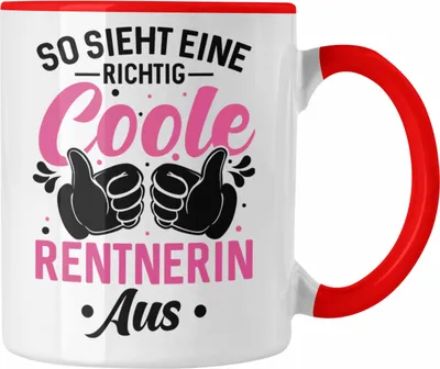 Produktbild von Trendation - So Sieht Eine Richtige Coole Rentnerin Aus Tasse Geschenk Renteneintritt Kollegin Geschenkidee Pension (Rot)