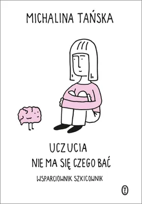 Immagine prodotto di Uczucia. Nie ma się czego bać. Wsparciownik szkicownik