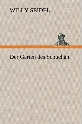 Produktbild von Der Garten des Schuchân