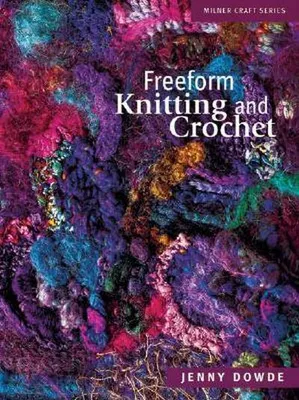 Obrázok produktu pre Freeform Knitting and Crochet