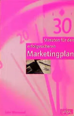 Produktbild von 30 Minuten für den erfolgssicheren Marketingplan