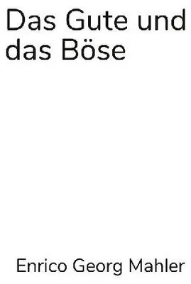Produktbild von Das Gute und das Böse