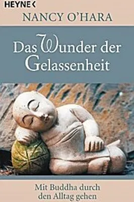 Produktbild von Das Wunder der Gelassenheit