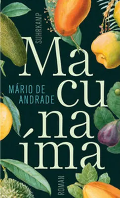 Produktbild von Macunaíma. Der Held ohne jeden Charakter