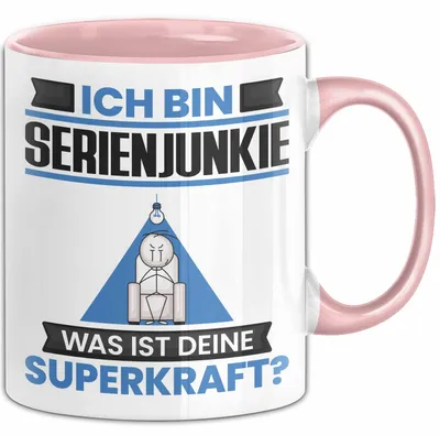 Produktbild von Serienjunkie Tasse Geschenk für Serienjunkie Geburtstag Lustiger Spruch Kaffee-Becher Was Ist Deine Superkraft (Rosa)