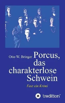 Produktbild von Porcus das charakterlose Schwein