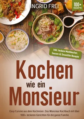 Produktbild von Kochen wie ein Monsieur