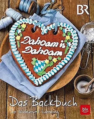 Image de Dahoam is Dahoam. Das Backbuch