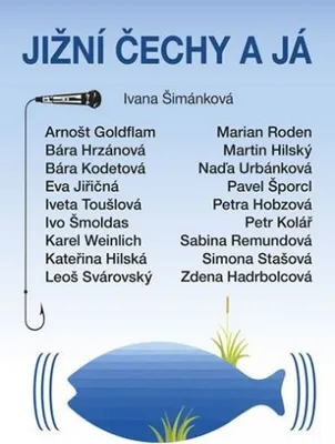 Produktbild von Jižní Čechy a já (Šimánková Ivana)